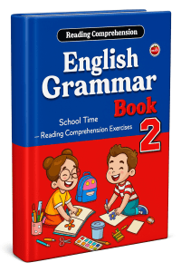 English Grammar Book 2 School Time Reading Comprehension Exercises