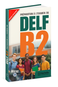Préparation à l’examen du DELF B2